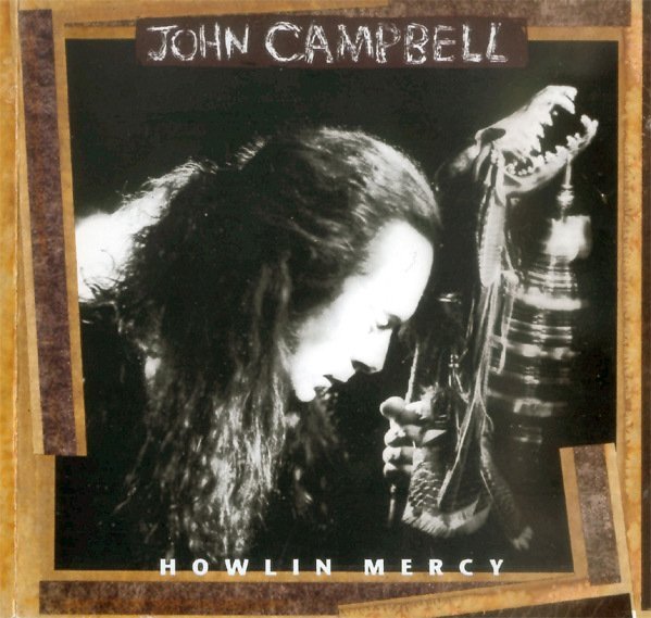 Campbell, John - Howlin Mercy.