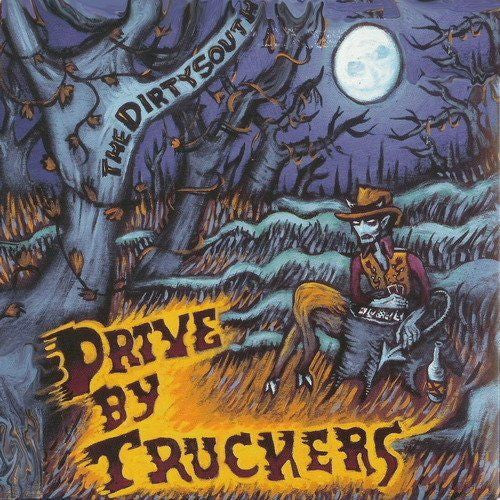 Drive By Truckers - Dirty South