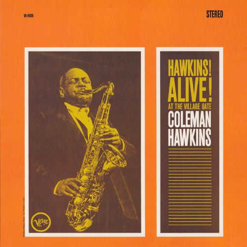 Hawkins, Coleman - Hawkins Alive ! At The Village Gate