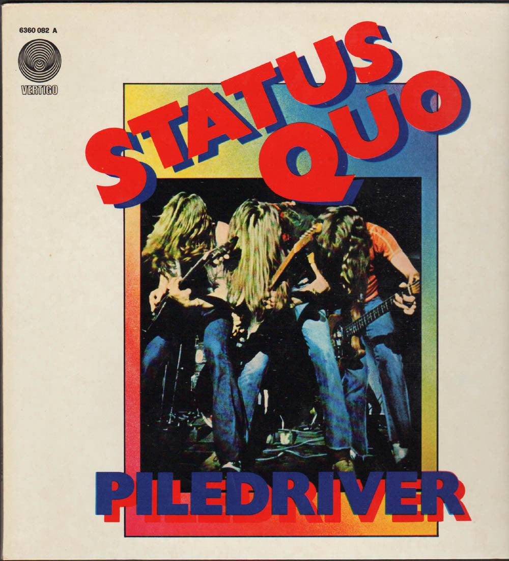 Status Quo - Piledriver.