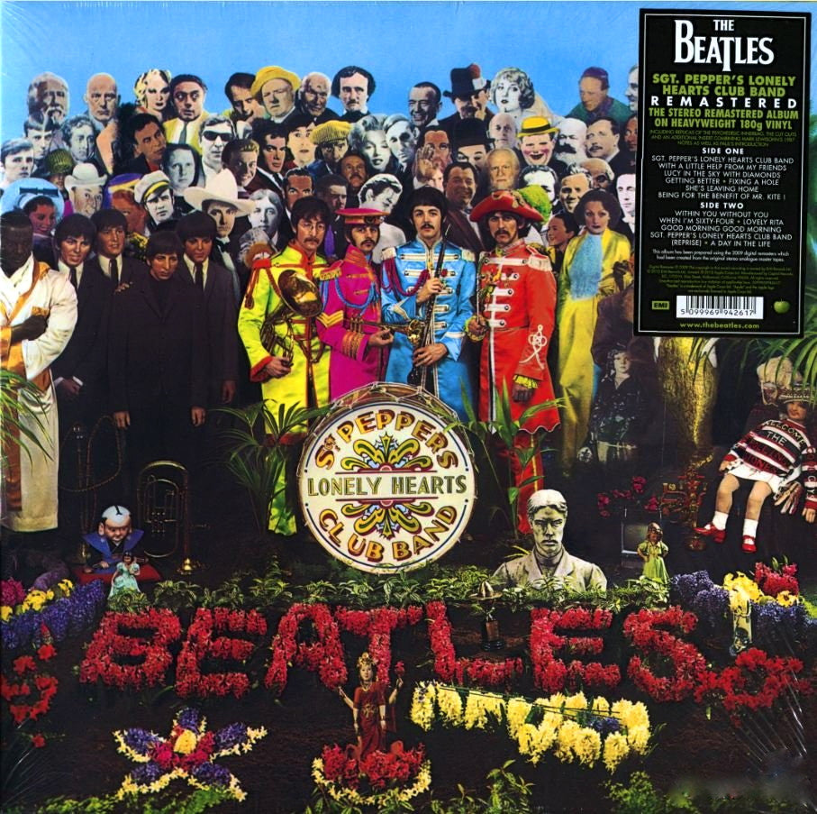 Beatles - Sgt. pepper's Lonely Hearts Club Band.