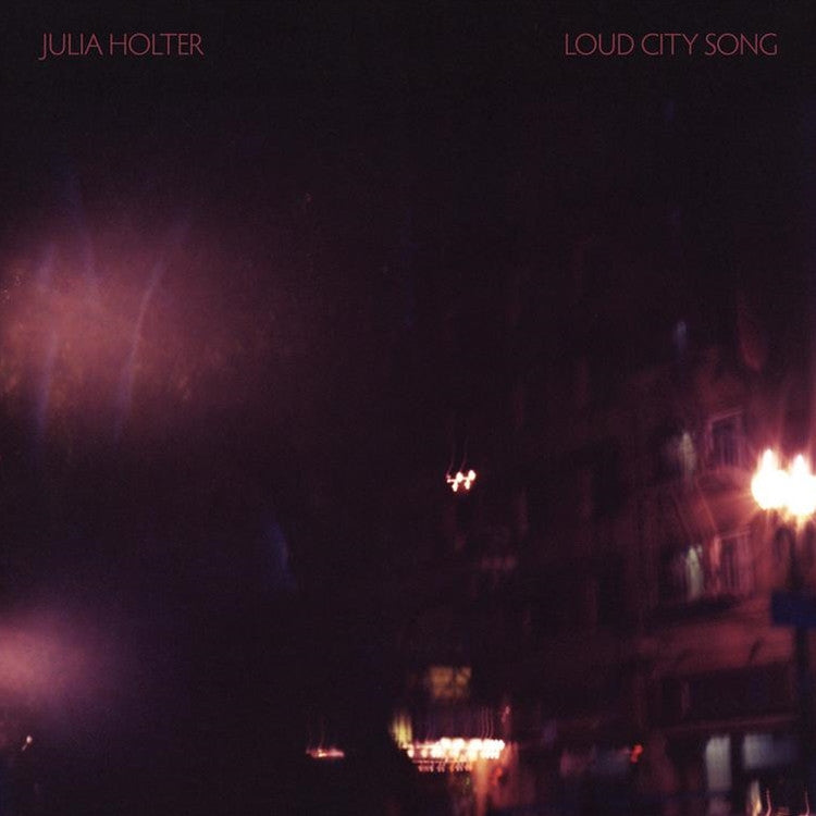 Holter, Julia - Loud City Song