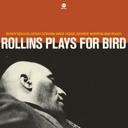 Rollins, Sonny - Plays For Bird