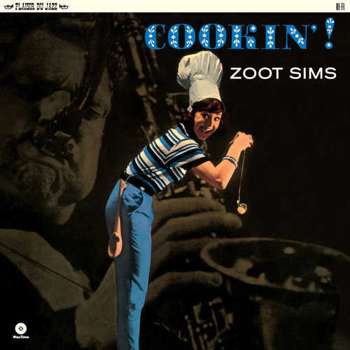 Sims, Zoot - Cookin’