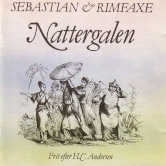 Sebastian & Rimfaxe ‎– Nattergalen