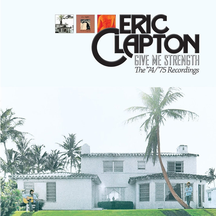 Clapton, Eric - Give Me Strength The '74/'75 Recordings