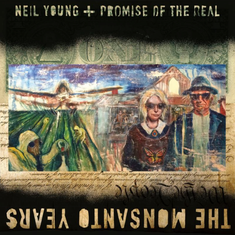 Young, Neil - Promise of The Monsanto Years