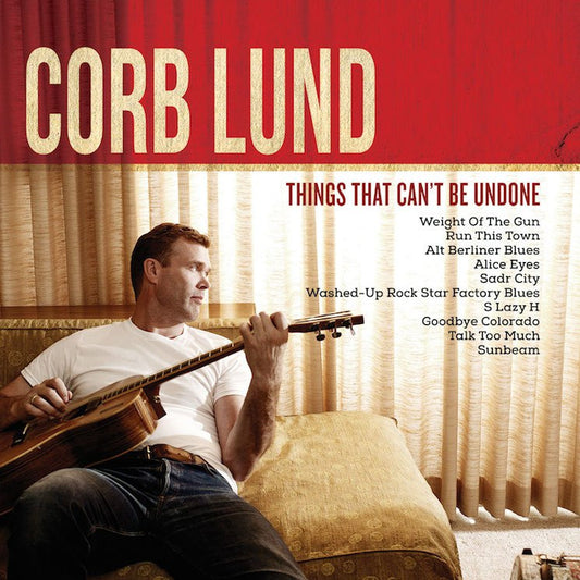 Lund, Corb - Things That Can't Be Undone