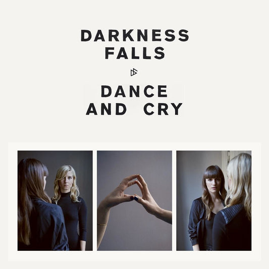 Darkness Falls - Dance And Cry