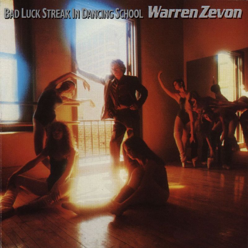 Zevon, Warren - Bad Luck Streak In Dancing School