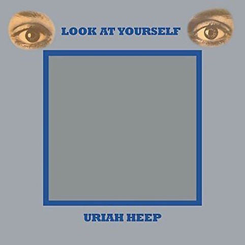 Uriah Heep ‎– Look At Yourself