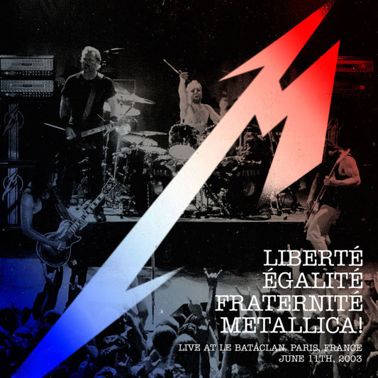 Metallica - Liberte, Egalite, Fraternite, Metallica! - Live at Le Bataclan