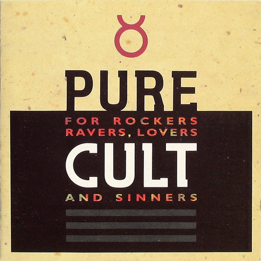 Cult - Pure Cult For Rockers Ravers, Lovers And Sinners