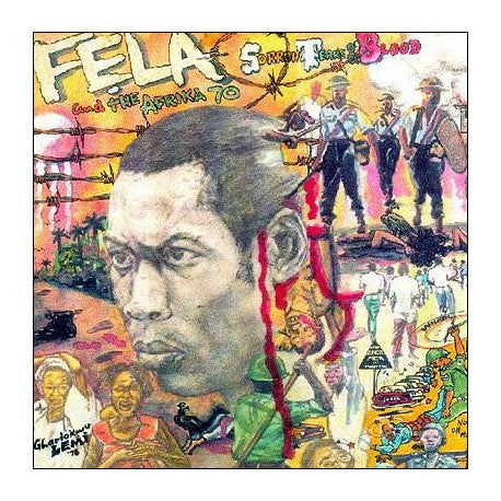 Kuti, Fela  - Sorrow Tears And Blood