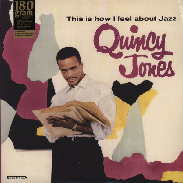 Jones, Quincy - This Is How i Feel About Jazz