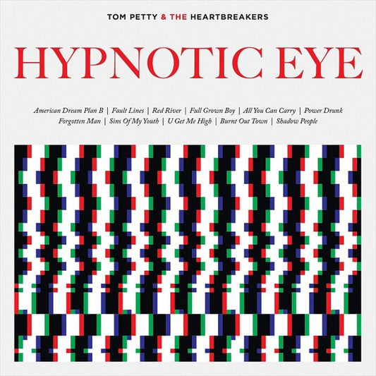 Petty, Tom And The Heartbreakers - Hypnotic Eye