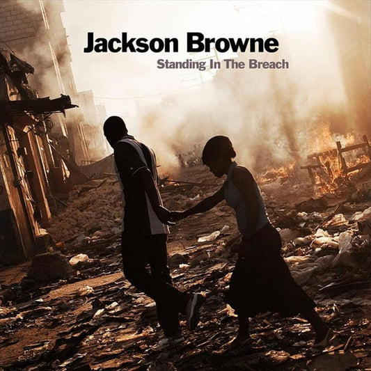 Browne, Jackson - Standing In The Breach