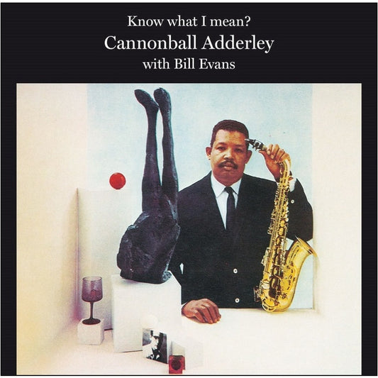 Adderley, Cannonball With Bill Evans - Know What I Mean - RecordPusher  
