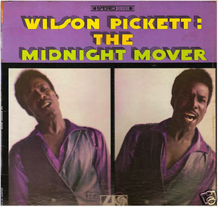 Pickett, Wilson - The Midnight Mover.