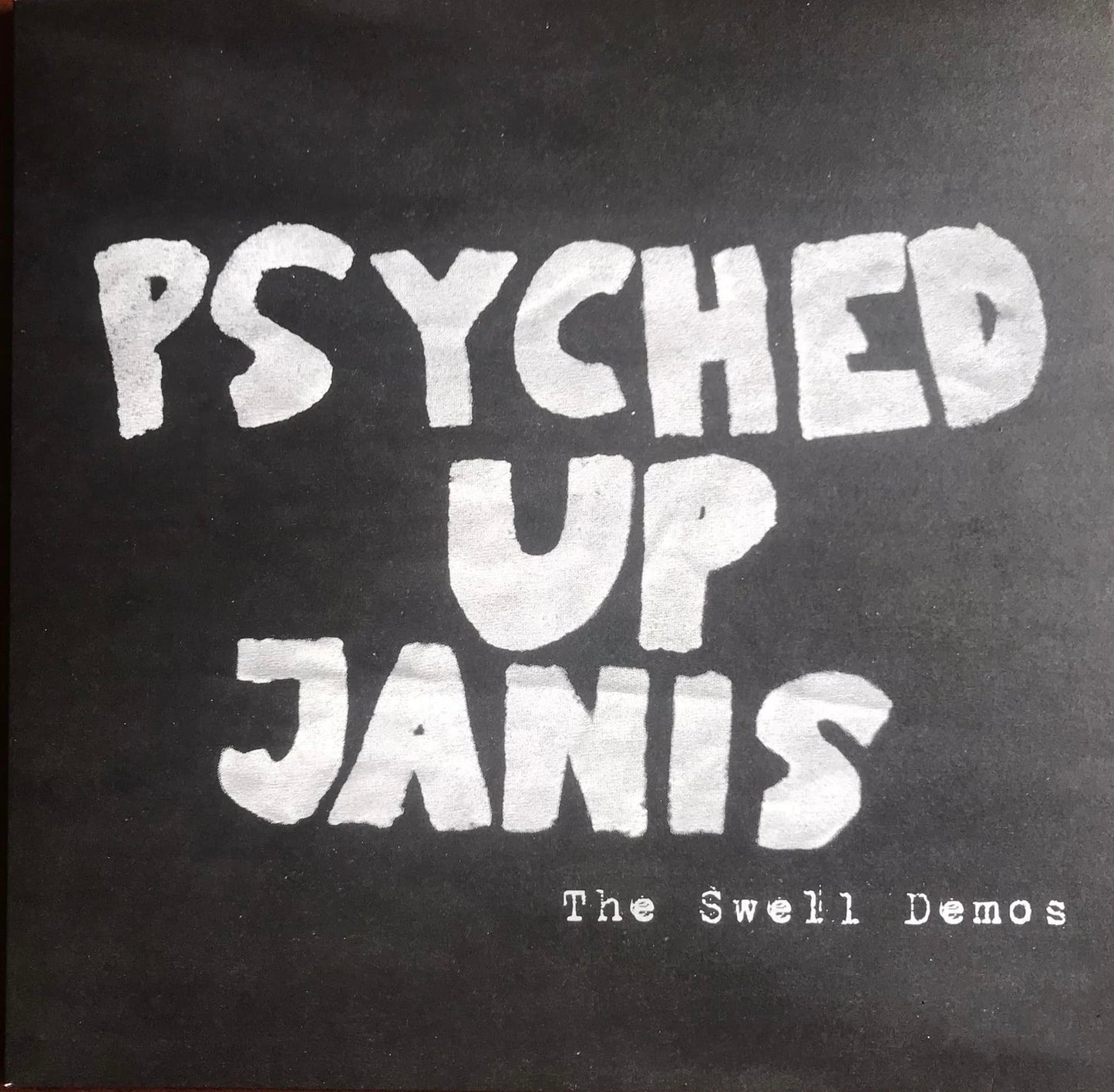 Psyched Up Janis - Swell Demos