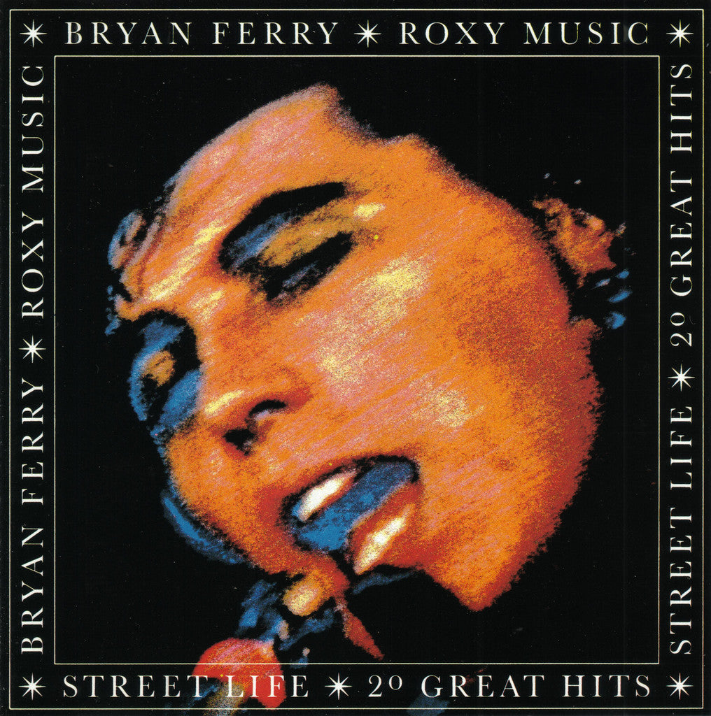 Ferry, Bryan / Roxy Music - Street Life 20 Great Hits