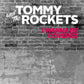 Tommy And The Rockets - I Wanna Be Convered