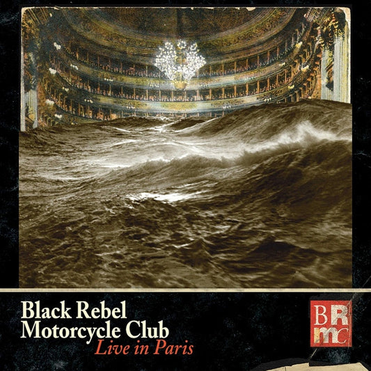 Black Rebel Motorcycle Club - Live In Paris
