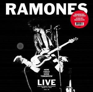 Ramones - Here Today Gone Tomorrow