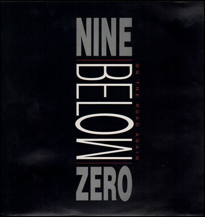 Nine Below Zero - On The Road Again.