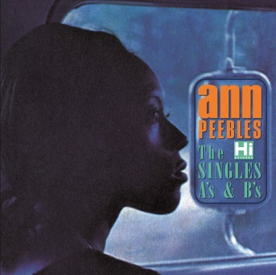 Peebles, Ann - The Singles A's & B's