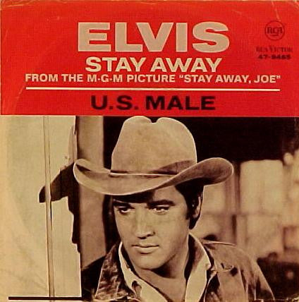 Presley, Elvis - Stay Away.