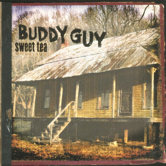 Guy, Buddy - Sweet Tea