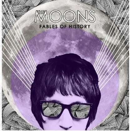 Moons - Fables Of History.