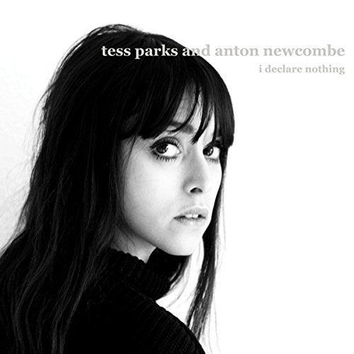 Parks, Tess & Anton Newco - I Declare Nothing