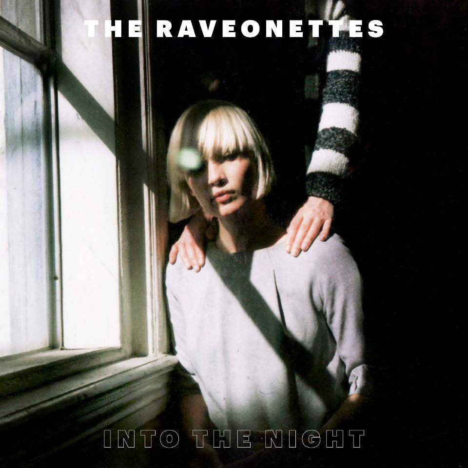 Raveonettes - Into The Night