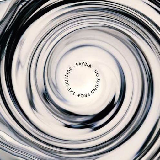 Saybia - No Sound From The Outside