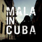 Mala - Mala In Cuba.