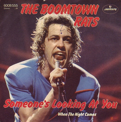 Boomtown Rats - Someone's Looking At You.
