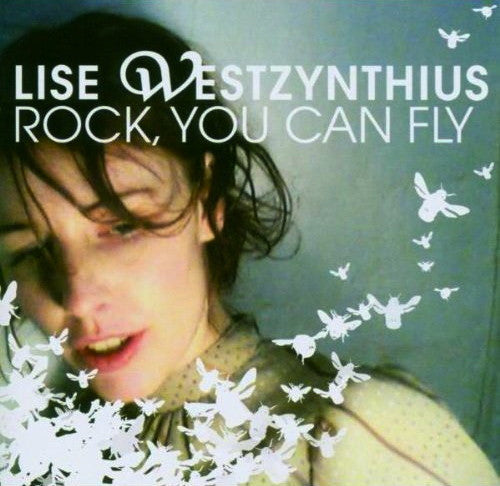 Westzynthius, Lise - Rock, You Can Fly.