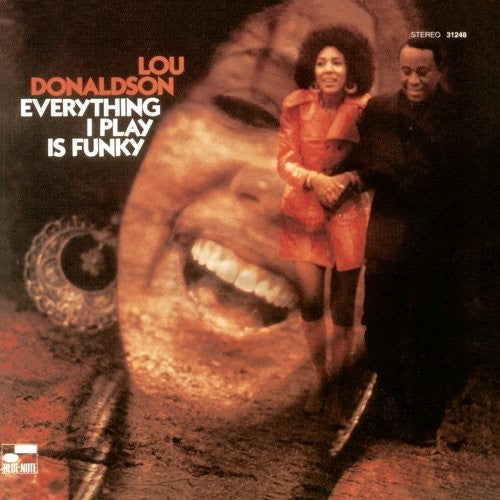 Donaldson, Lou - Everything I Play is Funk