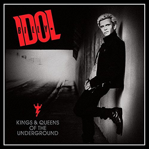 Idol, Billy - Kings & Queens of The Underground