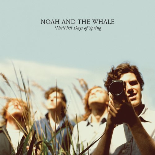 Noah And The Whale ‎– The First Days Of Spring