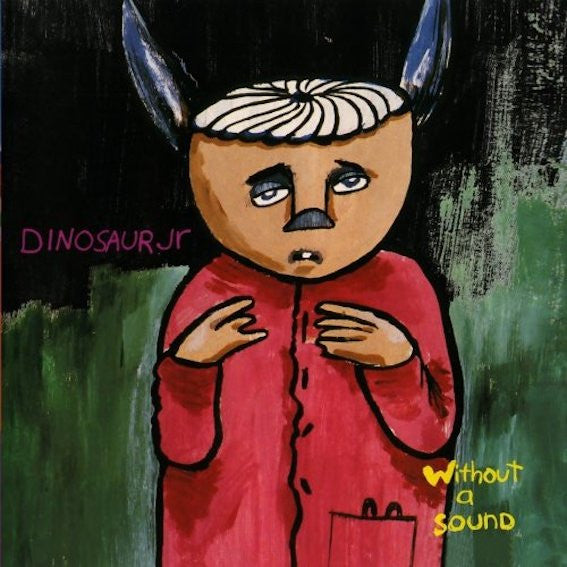 Dinosaur Jr. - Without A Sound