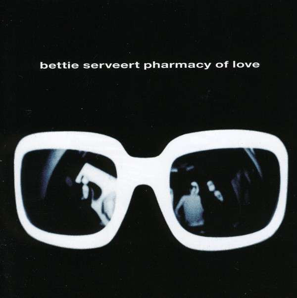 Bettie Serveert - Pharmacy Of Love