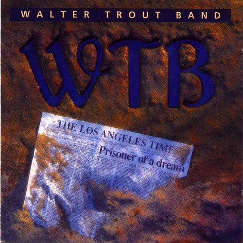 Walter Trout Band - Prisoner Of A Dream
