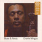 Mingus, Charles - Blues And Roots