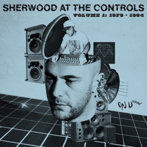 Sherwood At The Controls: Volume 1 1979 - 1984 - V/A