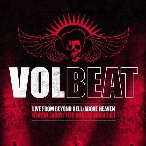 Volbeat - Live From Beyond Hell/Above Heaven.