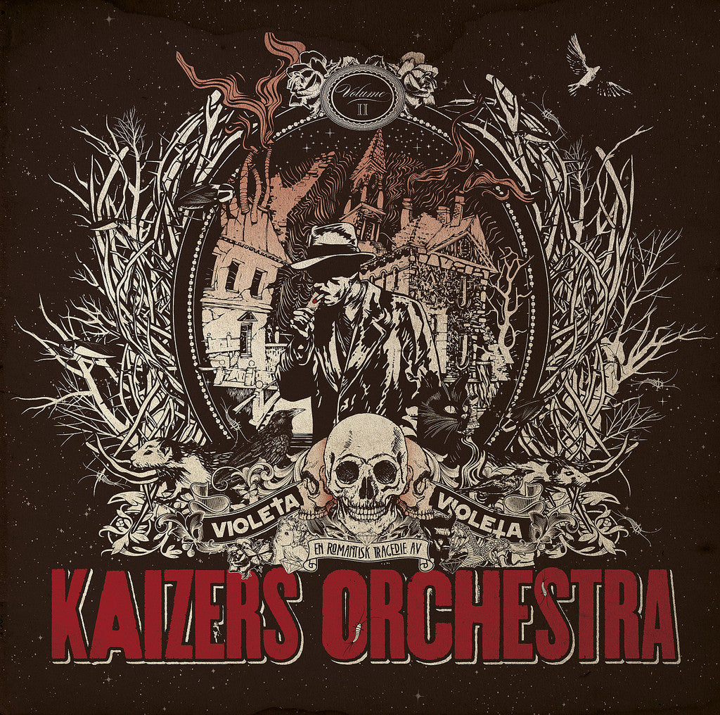 Kaizers Orchestra - Violeta Violeta Volume II