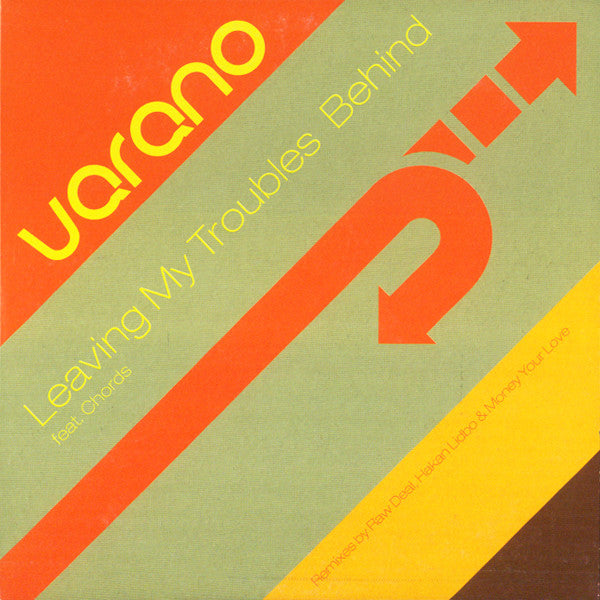 Varano - Leaving My Troubles Behind